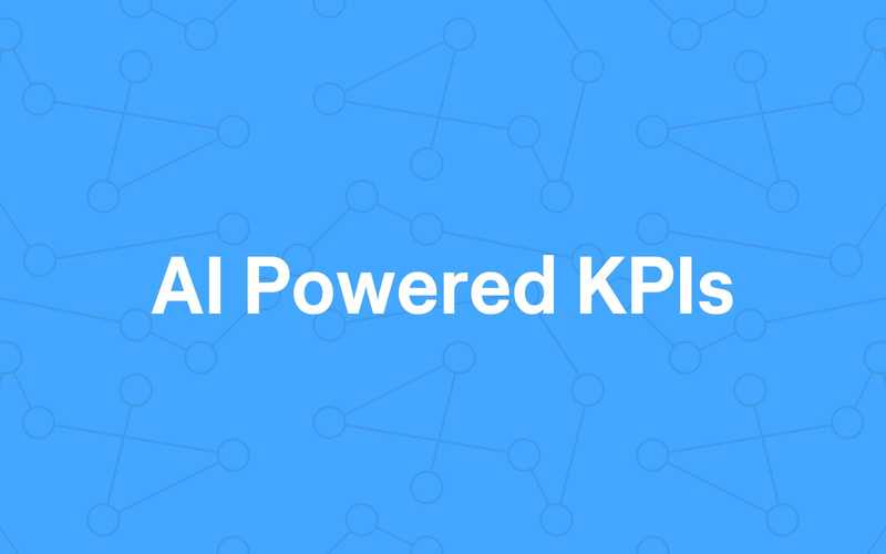 AI powered KPIs with Infer