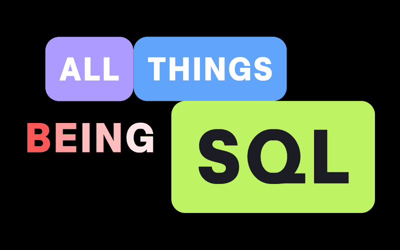Launch of All Things Being SQL